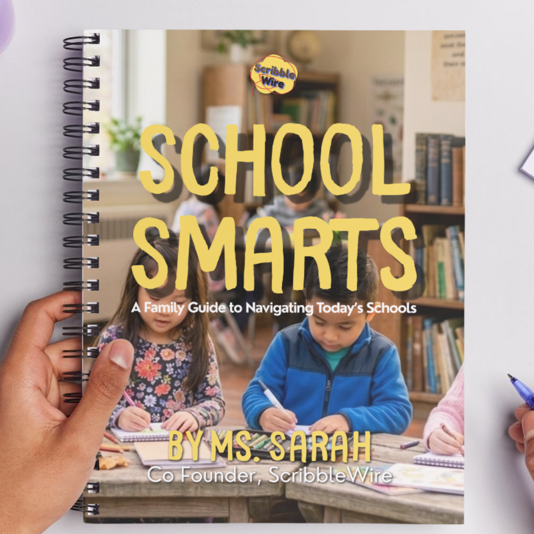 School Smarts: A Family Guide to Navigating Today's Schools